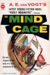 The Mind Cage - A.E. van Vogt