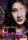 H.U.M.A.N.S: The Veiled World: Chronicle 1: Supernatural Selection - Susan  Reid