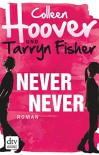 Never Never: Roman - Colleen Hoover, Tarryn Fisher, Kattrin Stier