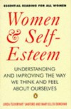 Women And Self Esteem: Understanding And Improving The Way We Think And Feel About Ourselves - Linda Tschirhart Sanford