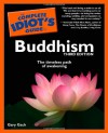 The Complete Idiot's Guide to Buddhism - Gary Gach