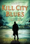 Kill City Blues - Richard Kadrey