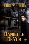 Sorrow's Turn (The Marker Chronicles Book 3) - Danielle DeVor