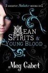 Mean Spirits & Young Blood - Meg Cabot