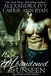 Abandoned and Unseen - Alexandra Ivy, Carrie Ann Ryan
