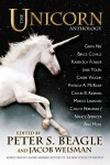 The Unicorn Anthology - Henrnandez, Coville Bruce, Sara A. Mueller, A.C. Wise, Marina Fitch, Peter S. Beagle, Dave Smeds, David Levine, Carrie Vaughn, Karen Joy Fowler, Garth Nix, Patricia A. McKillip