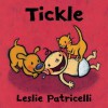 Tickle - Leslie Patricelli