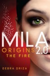 Origins: The Fire - Debra Driza