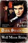 Dark Shadows: Wolf Moon Rising - Lara Parker