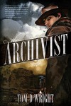 The Archivist - Tom D. Wright