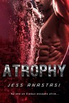 Atrophy - Jess Anastasi