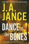 Dance of the Bones: A Beaumont and Walker Novel - J. A. Jance