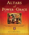 Altars of Power and Grace: Create the Life You Desire--Achieve Harmony, Health, Fulfillment and Prosperity with Personal Altars Based on Vastu Shastra - Robin Mastro, Michael Mastro