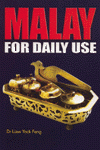 Malay for Daily Use - Dr. Liaw Yock Fang