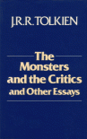 The Monsters And The Critics: And Other Essays - J.R.R. Tolkien