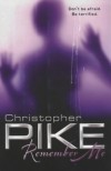 Remember Me  - Christopher Pike