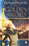 The Golden Sword - Fiona Patton