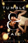 Tumble & Fall - Alexandra Coutts