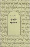 Caffe Greco - Czesław Miłosz