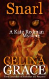 Snarl (A Kate Redman Mystery: Book 4) (The Kate Redman Mysteries) - Celina Grace