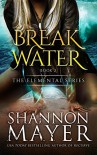 Breakwater (The Elemental Series Book 2) - Shannon Mayer
