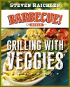 Grilling with Veggies - Steven Raichlen