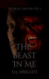 The Beast In Me - D. S. Wrights