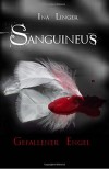 Sanguineus - Band 1: Gefallener Engel - Ina Linger
