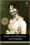 Pride and Prejudice and Zombies - Seth Grahame-Smith, Jane Austen