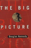 The Big Picture - Douglas Kennedy