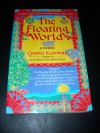 The Floating World - Cynthia Kadohata