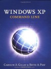Windows XP: Command Line - Carolyn Z. Gillay