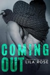 Coming Out - Lila Rose