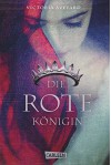 Die Farben des Blutes, Band 1: Die rote Königin - Victoria Aveyard, Birgit Schmitz