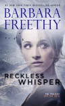 Reckless Whisper - Barbara Freethy