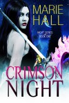 Crimson Night  - Marie Hall