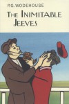 The Inimitable Jeeves  - P.G. Wodehouse