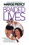 Braided Lives - Marge Piercy