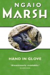Hand in Glove - Ngaio Marsh