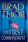 The First Commandment - Brad Thor