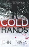 Cold Hands - John J. Niven