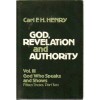 God, Revelation, and Authority, Volumes 1-6 - Carl F.H. Henry