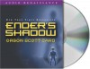 Ender's Shadow (Shadow, #1) - Scott Brick, Scott Sowers, Orson Scott Card, Gabrielle De Cuir