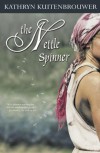 The Nettle Spinner - Kathryn Kuitenbrouwer