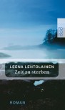 Zeit zu sterben - Leena Lehtolainen, Gabriele Schrey-Vasara