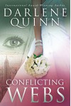 Conflicting Webs - Darlene Quinn