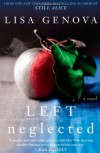 Left Neglected - Lisa Genova