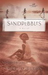Sandpebbles - Patricia Hickman