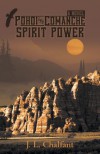 Pohoi and Comanche Spirit Power - J.L. Chalfant