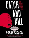 Catch and Kill - Ronan Farrow